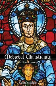 Medieval Christianity di Kevin Madigan edito da Yale University Press