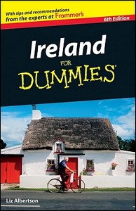 Ireland For Dummies di Elizabeth Albertson edito da John Wiley and Sons Ltd