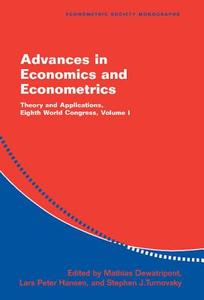 Advances in Economics and Econometrics di Mathias Dewatripont, Econometric Society edito da Cambridge University Press