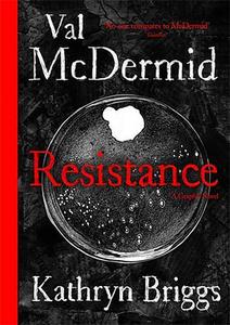Resistance di Val McDermid edito da ATLANTIC MONTHLY PR