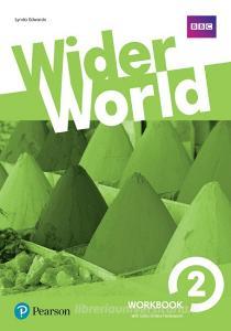 Wider World 2 Workbook With Extra Online Homework Pack di Lynda Edwards edito da Pearson Education Limited