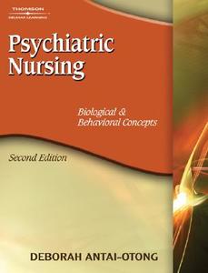 Psychiatric Nursing di Deborah Antai-Otong edito da Cengage Learning, Inc