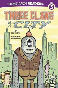 Three Claws in the City di Cari Meister edito da STONE ARCH BOOKS