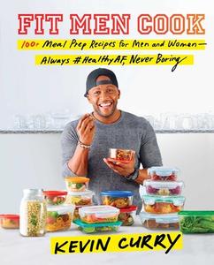 Fit Men Cook di Kevin Curry edito da Gallery Books