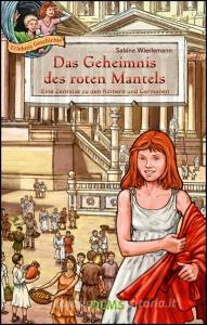 Das Geheimnis des roten Mantels di Sabine Wierlemann edito da Olms Georg AG