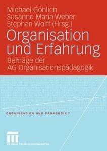 Organisation und Erfahrung edito da VS Verlag für Sozialwissenschaften