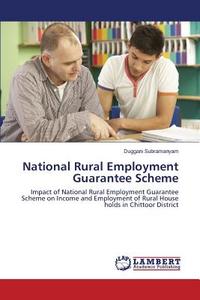 National Rural Employment Guarantee Scheme di Duggani Subramanyam edito da LAP Lambert Academic Publishing