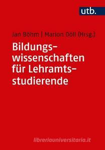 Bildungswissenschaften für Lehramtsstudierende edito da Waxmann Verlag GmbH