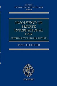 Insolvency in Private International Law di Ian Fletcher edito da OUP Oxford