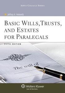 Basic Wills, Trusts, and Estates for Paralegals [With Access Code] di Jeffrey A. Helewitz edito da Aspen Publishers