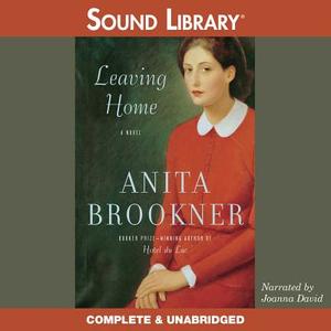 Leaving Home di Anita Brookner edito da BBC Audiobooks