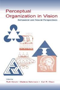 Perceptual Organization In Vision edito da Taylor & Francis Inc