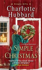 A Simple Christmas di Charlotte Hubbard edito da ZEBRA BOOKS