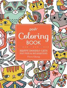 Posh Adult Coloring Book: Cats & Kittens for Comfort & Creativity di Flora Chang edito da Andrews McMeel Publishing