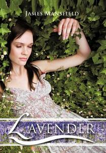 Lavender di James Mansfield edito da AuthorHouse