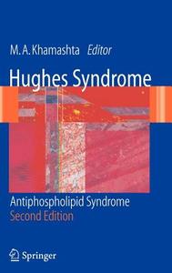 Hughes Syndrome edito da Springer London