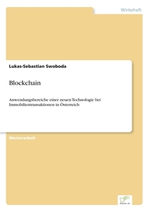 Blockchain di Lukas-Sebastian Swoboda edito da Diplom.de