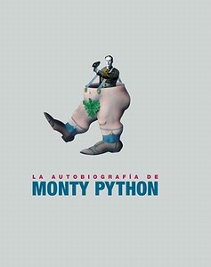 La Autobiografia de Monty Python di Monty Python edito da Global Rhythm Press