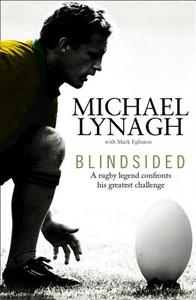 Blindsided di Michael Lynagh, Mark Eglinton edito da Harpercollins Publishers