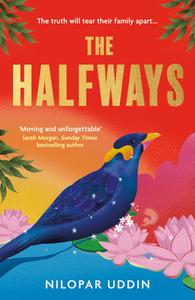 The Halfways di Nilopar Uddin edito da HarperCollins Publishers