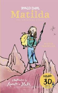Matilda at 30: World Traveller di Roald Dahl edito da Penguin Books Ltd