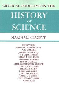 Critical Problems in the History of Science edito da The University of Wisconsin Press