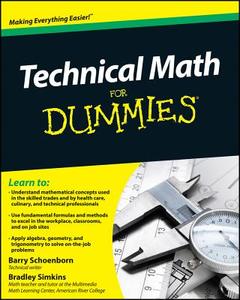 Technical Math For Dummies di Barry Schoenborn, Bradley Simkins edito da John Wiley and Sons Ltd