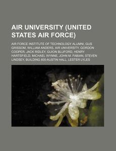 Air University United States Air Force di Source Wikipedia edito da Books LLC, Wiki Series