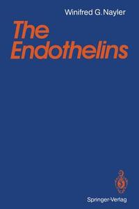 The Endothelins di Winifred G. Nayler edito da Springer Berlin Heidelberg