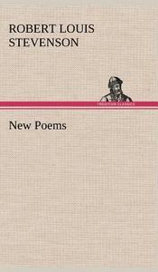 New Poems di Robert Louis Stevenson edito da TREDITION CLASSICS