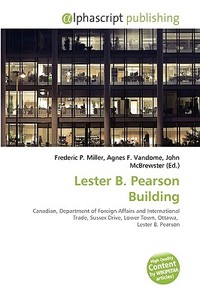 Lester B. Pearson Building edito da Vdm Publishing House