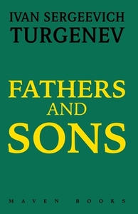 Fathers and Sons di Ivan Sergeevich Turgenev edito da LIGHTNING SOURCE INC