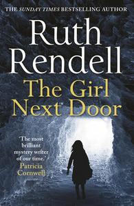 The Girl Next Door di Ruth Rendell edito da Cornerstone