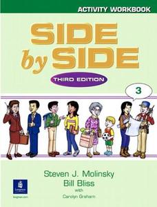 Side by Side 3 Activity Workbook 3 di Steven J. Molinsky, Bill Bliss edito da Pearson Education (US)