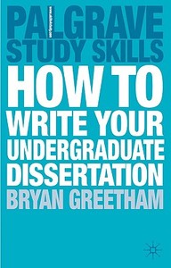 How To Write Your Undergraduate Dissertation di Bryan Greetham edito da Palgrave Macmillan