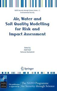 Air, Water and Soil Quality Modelling for Risk and Impact Assessment edito da SPRINGER NATURE
