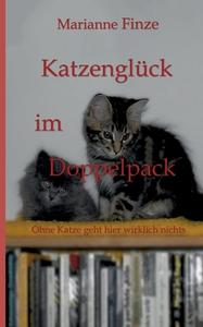 Katzenglück im Doppelpack di Marianne Finze edito da Books on Demand