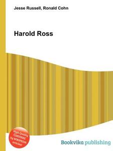 Harold Ross di Jesse Russell, Ronald Cohn edito da Book On Demand Ltd.