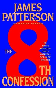 The 8th Confession di James Patterson, Maxine Paetro edito da LITTLE BROWN & CO