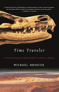 Time Traveler di Michael J. Novacek edito da Farrar, Strauss & Giroux-3PL