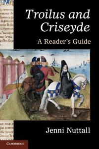 'Troilus and Criseyde' di Jenni (University of Oxford) Nuttall edito da Cambridge University Press