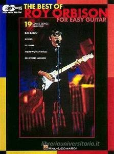 The Best of Roy Orbison for Easy Guitar edito da MUSIC SALES CORP