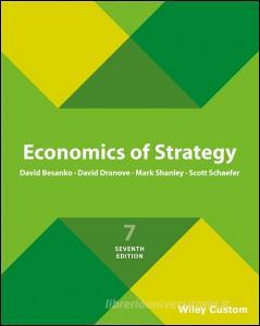 Besanko, D: Economics of Strategy di David Besanko edito da John Wiley & Sons