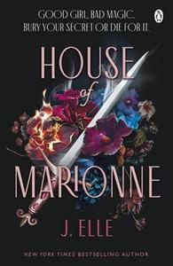 House Of Marionne di J. Elle edito da Penguin Books Ltd
