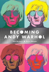 Becoming Andy Warhol di Nick Bertozzi edito da Abrams