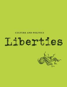 Liberties Journal of Culture and Politics: Volume II, Issue 3 di Stephen Breyer edito da LIBERTIES JOURNAL FOUND