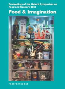 Food & Imagination edito da PROSPECT BOOKS