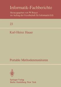 Portable Methodenmonitoren di K. -H. Hauer edito da Springer Berlin Heidelberg