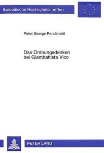 Das Ordnungsdenken bei Giambattista Vico di Peter G. Pandimakil edito da Lang, Peter GmbH