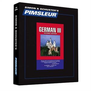 Pimsleur German Level 3 CD: Learn to Speak and Understand German with Pimsleur Language Programs di Pimsleur edito da Pimsleur